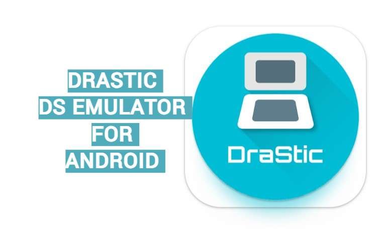 Drastic DS-Emulator-for-Android